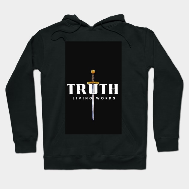 Truth with sword Hoodie by Living Words